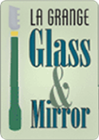 LaGrange Glass  Mirror Co